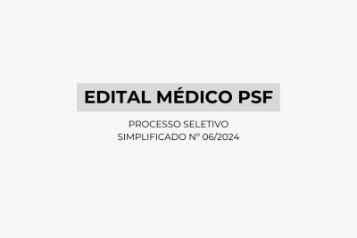 Edital M&eacute;dico PSF