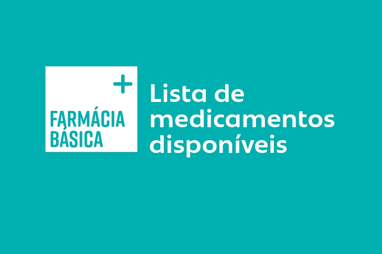 Farm&aacute;cia B&aacute;sica - Lista de Medicamentos Dispon&iacute;veis