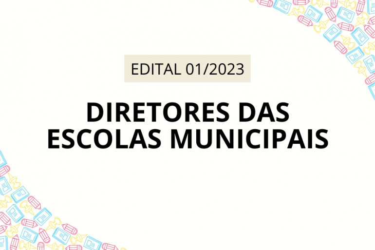 Edital - Diretores das Escolas Municipais