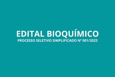 PSS 001/2023 - Bioqu&iacute;mico